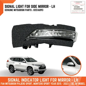 8351A093 LH LEFT TURN SIGNAL LIGHT MIRROR FOR MITSUBISHI SHOGUN SPORT 2018-2023 - Picture 1 of 5