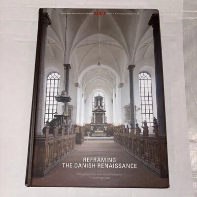 Reframing the Danish Renaissance : Problems and Prospects in a European... - Image 1 of 2