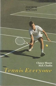 Tennis Everyone 1990 Comprehensive Text Clancy Moore ExercisesTechnique Evaluati - Picture 1 of 1