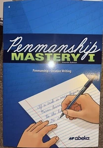 A Beka Book Penmanship Mastery I Textbook 4th Grade 4th Edition Brand New/Unused - Foto 1 di 2