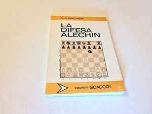 "LE MIE COLLEZIONI PERSONALI” LA DIFESA ALECHIN EDIZIONI SCACCO! 1977 BAGIROV - Picture 1 of 1