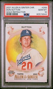 2021 Topps Allen & Ginter Don Sutton #289 Gold Refractor /50 PSA 10  HOF Dodgers