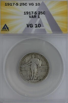 1917-S  .25  ANACS  VG 10  VAR 1  Standing Liberty Quarter, Liberty 25 Cents - Image 1 of 2