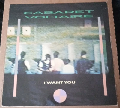 CABARET VOLTAIRE - "I WANT YOU" (1985 VIRGIN RECORDS/SOME BIZZARE UK 12" SINGLE) - Image 1 of 4
