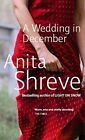 A Wedding in December, Anita Shreve