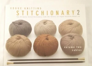 VOGUE Knitting Stitchionary Volume Two CABLES Ultimate Stitch Dictionary HB 2006 - Picture 1 of 12