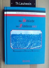 Schlachten des Weltkrieges: Flandern 1917 (Beumelburg), Reichsarchiv, Reprint