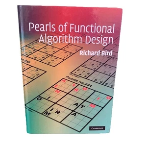 Pearls of Functional Algorithm Design Bird Hardback Cambridge University Press - Bild 1 von 8
