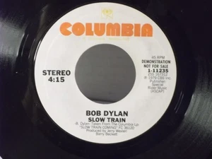 Bob Dylan,Col. 11235,"Slow Train",US,7" 45,1979 PROMO folk rock, Mint- - Picture 1 of 2