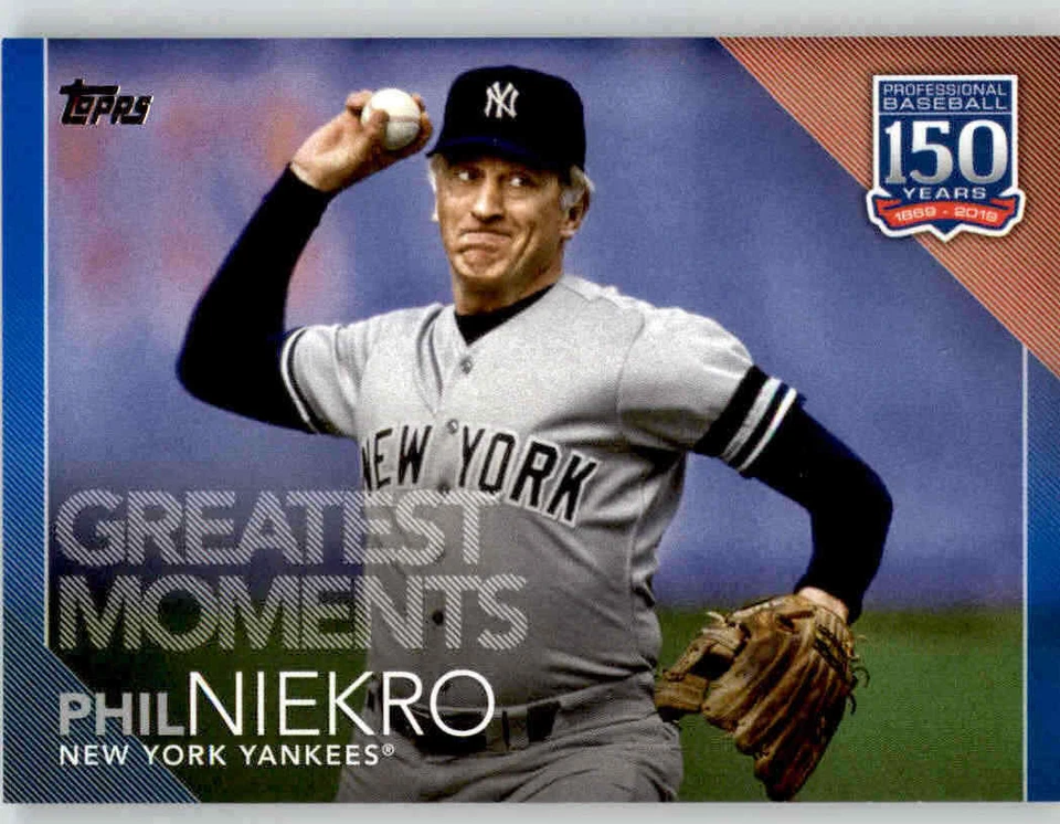 2019 Topps Update PHIL NIEKRO 150 Years Moments BLUE Parallel Yankees #150-72 - Image 1 of 1