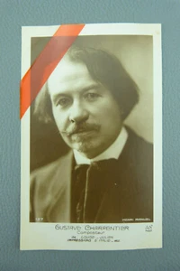 Carte postale de Gustave Charpentier 1860-1956, compositeur Français. - Imagen 1 de 2
