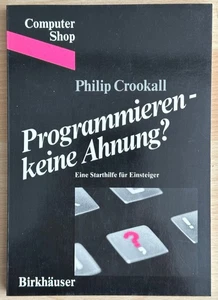 Programmieren keine Ahnung? für Ihren Commodore 64 - Computer Shop Buch - Zdjęcie 1 z 8