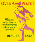 Over The Plate - Results Talk - 1920's - Work Motivation Poster