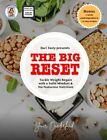 The Big Reset The Ultimate Mindset and Nutrition Guide to Kick Weight Regain ...