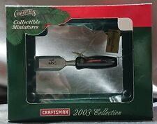 Craftsman 2003 Collection- "Chisel" Christmas Ornament NIOB