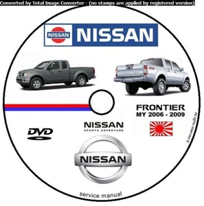 NISSAN FRONTIER MY 2006 - 2009 MANUALE OFFICINA WORKSHOP MANUAL SERVICE CD DVD - Foto 1 di 5