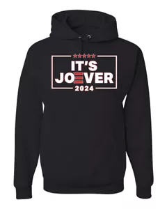 It's Joever Biden Out 7/21 Bye Joe USA Funny 2024 Election Hoodie Sweatshirt - Picture 1 of 13