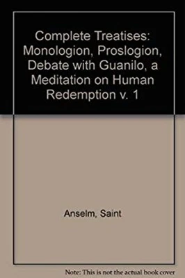 Anselm of Canterbury Vol. I : Monologion, Proslogion, Debate with - Image 1 of 2