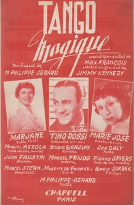 PARTITION TINO ROSSI / MARJANE / MARIE JOSE "TANGO MAGIQUE" - Imagen 1 de 1