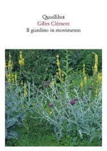 Gilles Clement Il giardino in movimento - Picture 1 of 1
