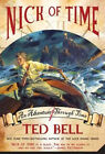 Nick De Time: A Nick Mciver Time Adventure Livre de Poche Ted Sonnette