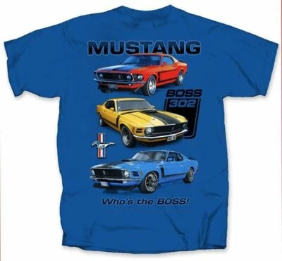 Triple BOSS Mustang - Who's the BOSS! Cool 302 351 Shirt * Ships FREE To The USA - Image 1 of 2