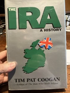 THE IRA: A HISTORY By Tim Pat Coogan - Hardcover - Picture 1 of 2