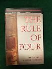 The Rule Of Four By Dustin Thomason And Ian Caldwell (2004, Hardcover)