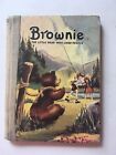 Brownie The Little Bear Who Liked People By Gladys & Corrine Malvern # 824