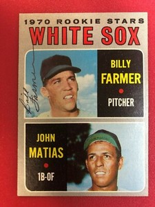 1970 Topps SIGNED: Billy Farmer, WHITE SOX #444
