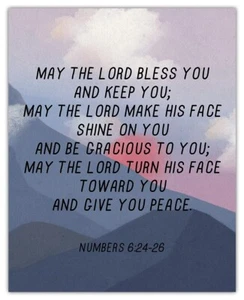 "May The Lord Bless You and Keep You…" Numbers 6:24-26 - 8X10" PREMIUM  PRINT - Picture 1 of 1