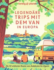 LONELY PLANET Bildband | Legendäre Trips mit dem Van in Europa | Gebraucht | Gut - Bild 1 von 2