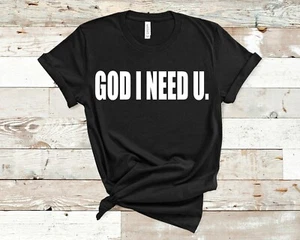 Camiseta God I Need U Alabanza y Adoración Evangelio Cristiano Camiseta Unisex Hombres Mujeres - Imagen 1 de 6