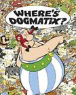 Albert Uderzo Asterix: Where's Dogmatix? (Paperback) Asterix