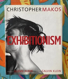 EXHIBITIONISM by Christopher Makos (2004, powerHouse Books) Hardcover Photo Book - Picture 1 of 23