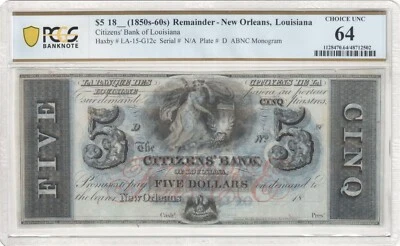 1850's 60's $5 Note Citizen's Bank New Orleans, LA  PCGS Choice UNC 64 Remainder - Image 1 of 4