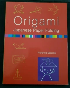 Origami : Japanese Paper Folding by Florence Sakade (2002, Trade Paperback) - Foto 1 di 2
