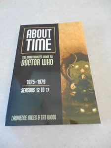 ABOUT TIME: THE UNAUTHORIZED GUIDE TO DOCTOR WHO #4, 1975-1979 by TAT WOOD, PB! - Picture 1 of 4