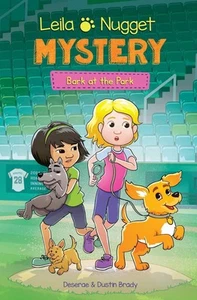 Leila & Nugget Mystery: Bark at the Park by Dustin Brady (English) Paperback Boo - Picture 1 of 1