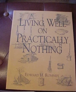 Living Well on Practically Nothing Edward Romney 1992 PB - Imagen 1 de 1