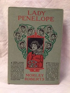 Rare Original Dustjacket 1905, Fine - Morley Roberts, Lady Penelope - Automobile - Imagen 1 de 12