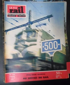 La vie du rail N° 500 5 juin 1955 Chemin de fer Train Numéro 500 Horaires - Picture 1 of 1