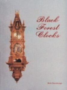 Horloges de la Forêt Noire par Ortenburger, Rick