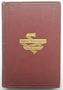 Agnes Morton's Trial, And The Young Governess by Emma N. Janvier - 1869 - HC - Foto 1 di 17