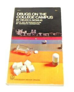 Drugs on the College Campus by Helen Nowlis 1969 Doubleday Drug Use Addiction VG