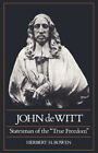 John de Witt Statesman of the "True Freedom" Rowen Paperback 9780521527088