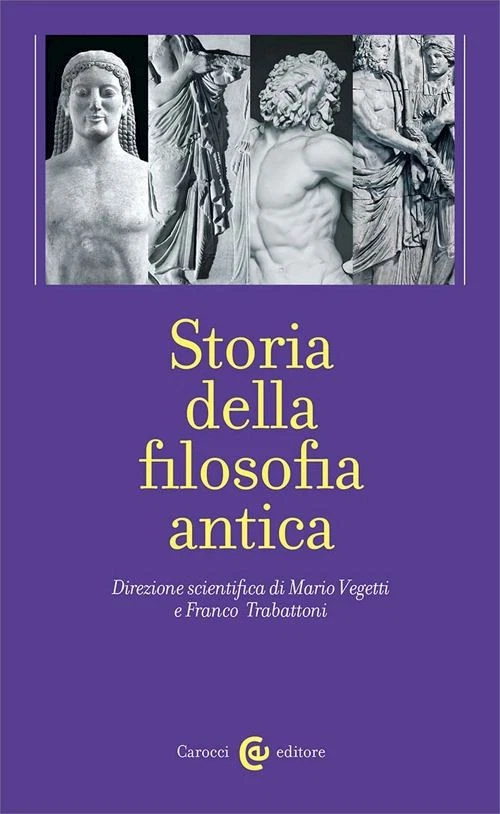 STORIA DELLA FILOSOFIA ANTICA. VOL. 1-4  - TRABATTONI FRANCO (Curatore), VEGETTI - Immagine 1 di 1