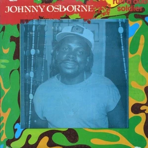 VINYL Johnny Osbourne - Rub A Dub Soldier (1985 FIRST PRESS) - Picture 1 of 2