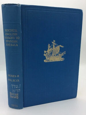 FURTHER ENGLISH VOYAGES TO SPANISH AMERICA 1583-1594 - 1951 - travel - 1st ed - Image 1 of 4
