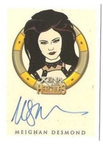 Xena Hercules Animated Autograph Card Meighan Desmond Rittenhouse